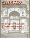 Differenti atteggiamenti di metodo nel consolidamento dei Monumenti Storico Architettonici