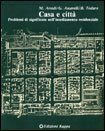 Casa e città - Problemi di significato nell'indesiamento residenziale